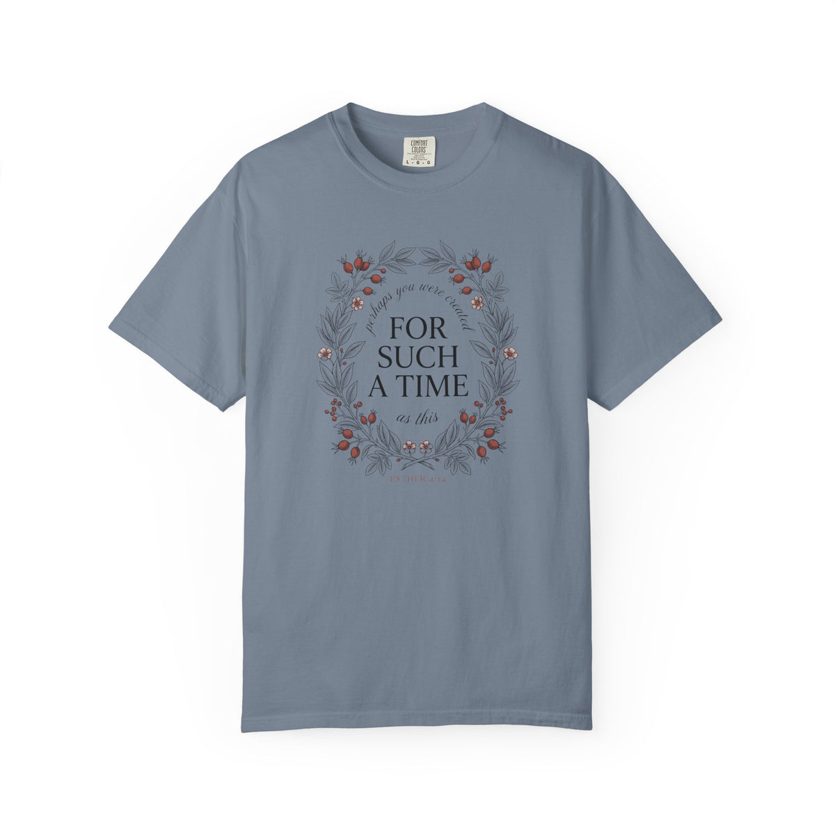 For Such A Time T-Shirt