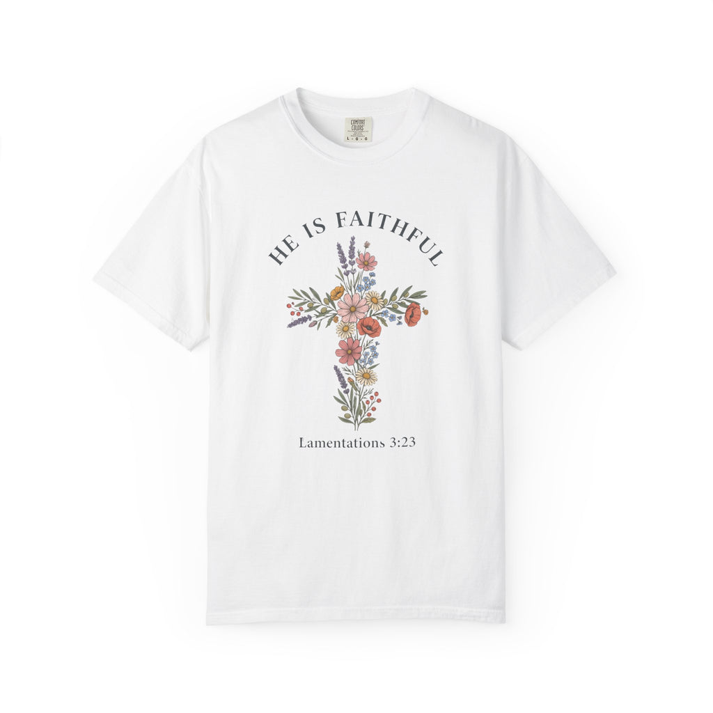 He is Faithful T-Shirt