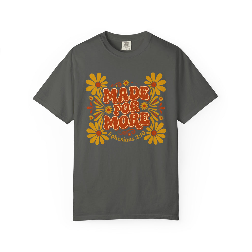 Made for More T-Shirt