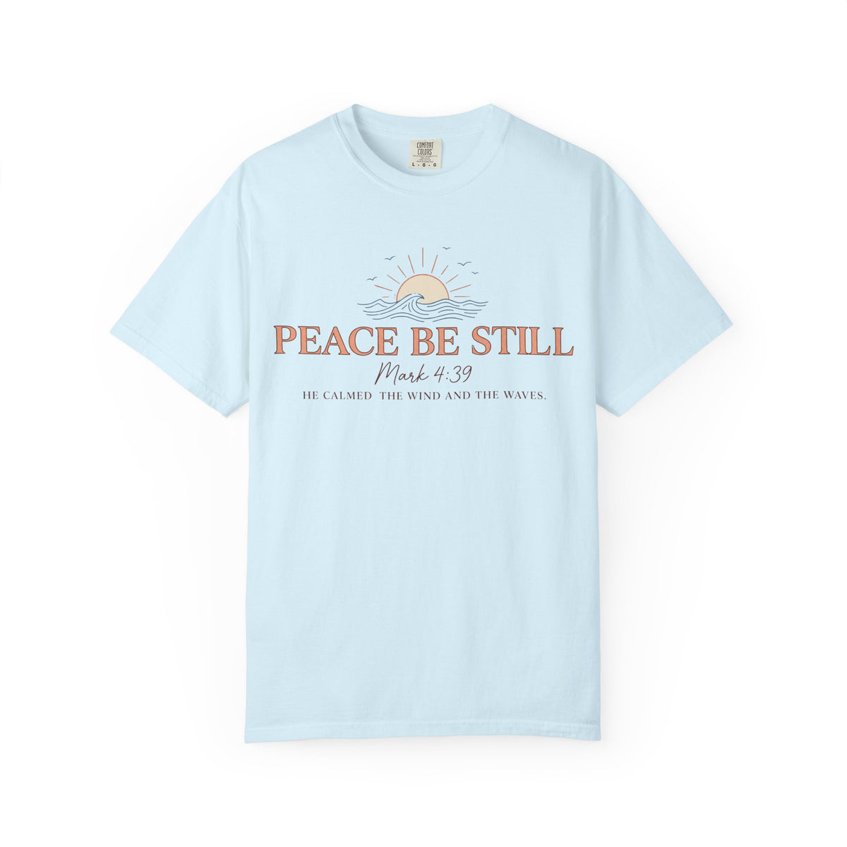 Peace Be Still T-Shirt