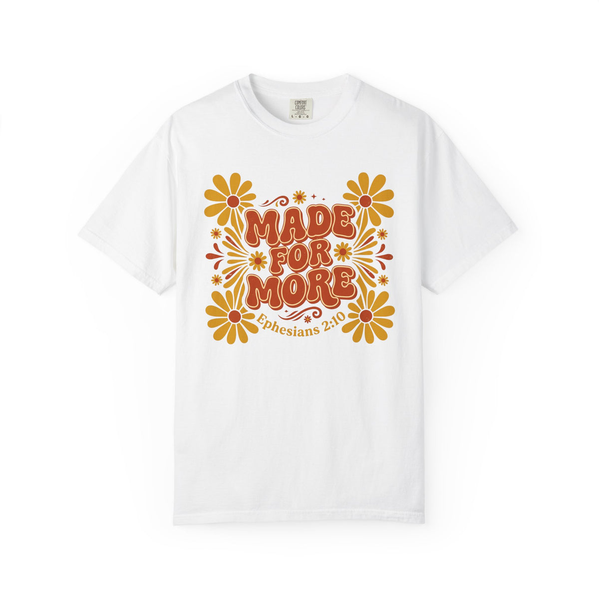 Made for More T-Shirt