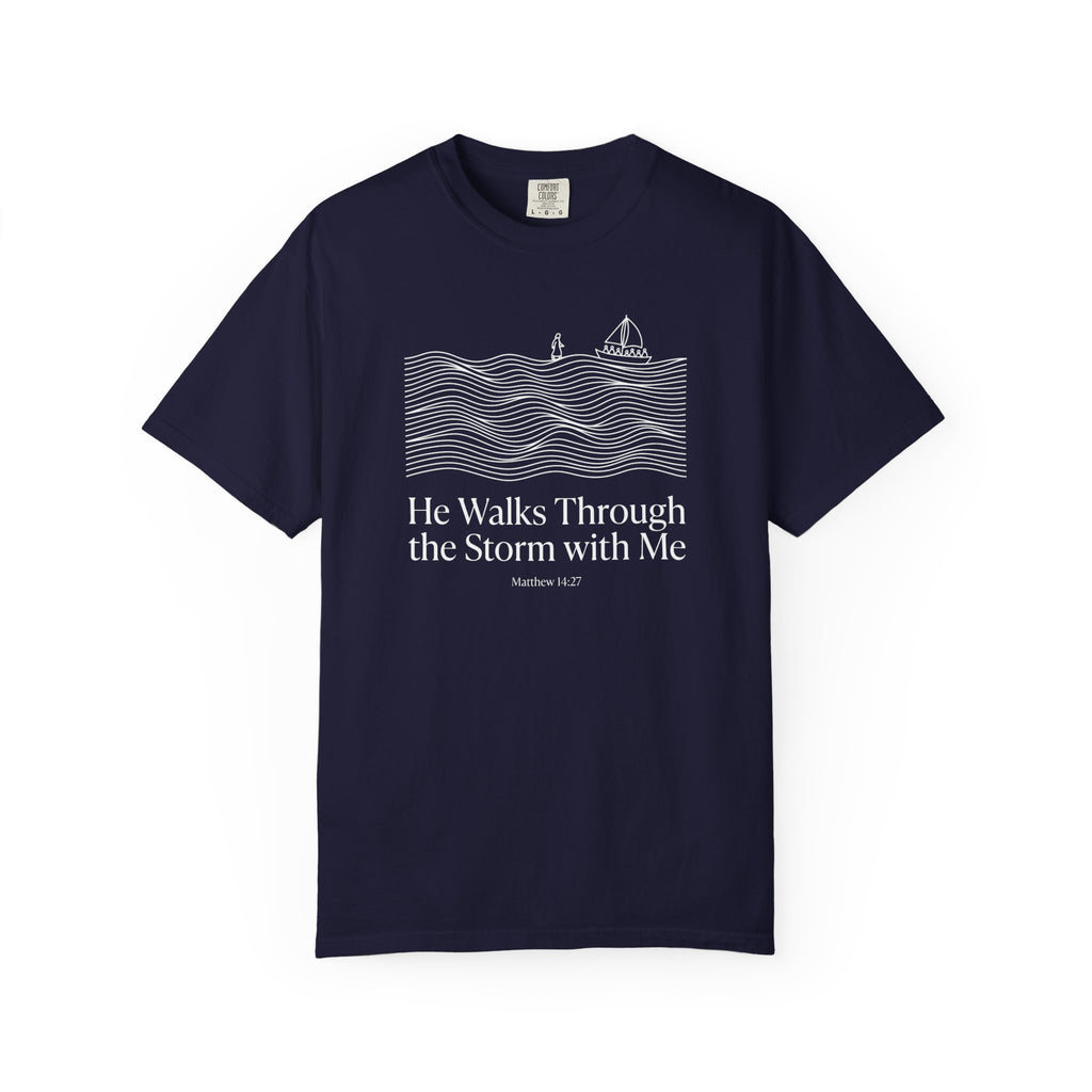 He Walks With Me T-Shirt