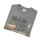 Mom Life Prayer Life T-Shirt