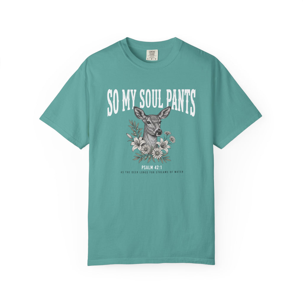 So My Soul Pants T-Shirt