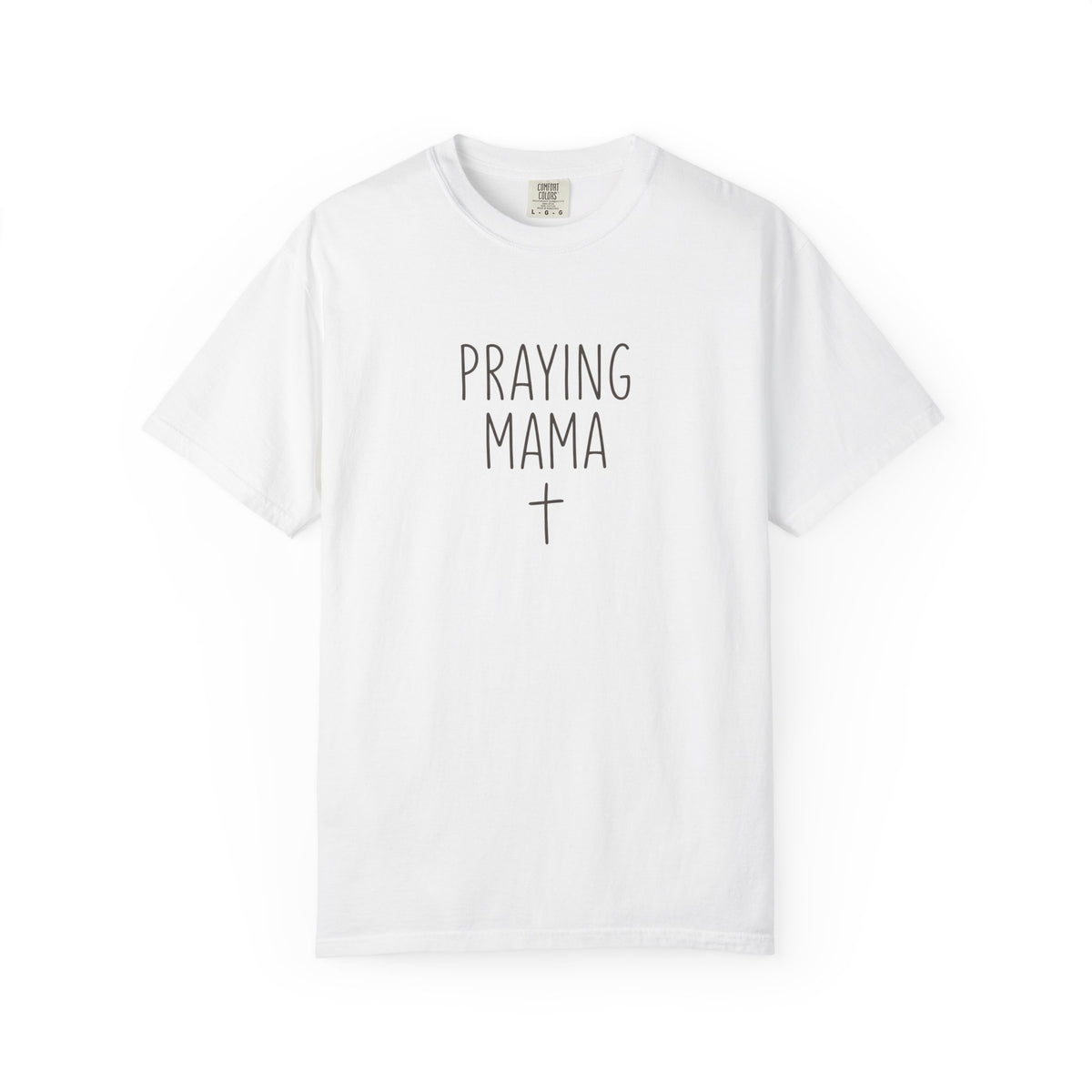 Praying Mama T-Shirt