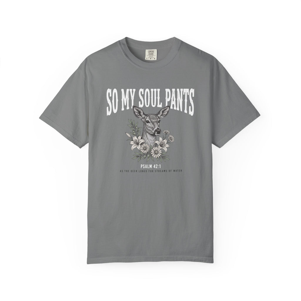 So My Soul Pants T-Shirt
