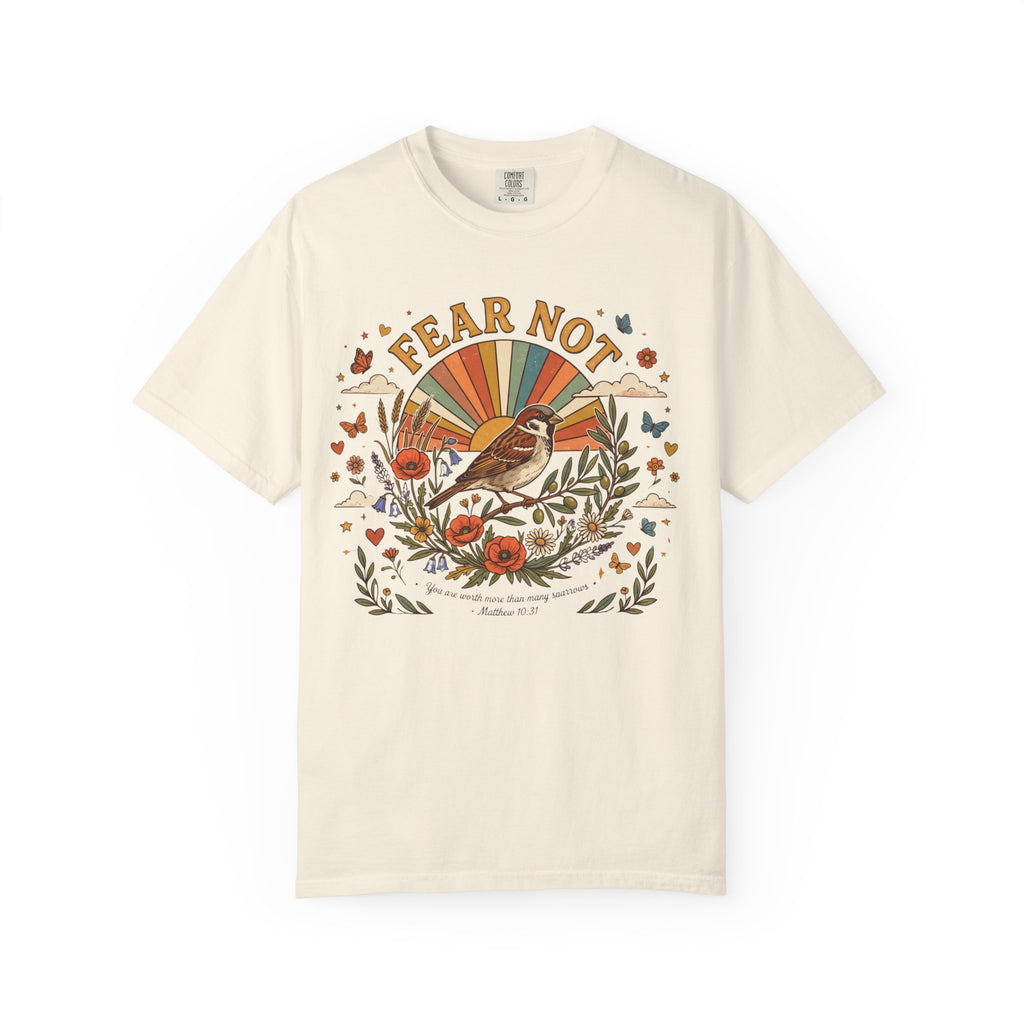 Fear Not T-Shirt