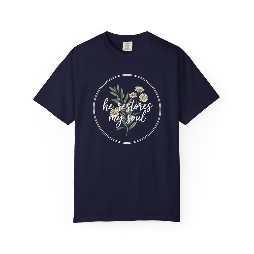 He Restores My Soul T-Shirt