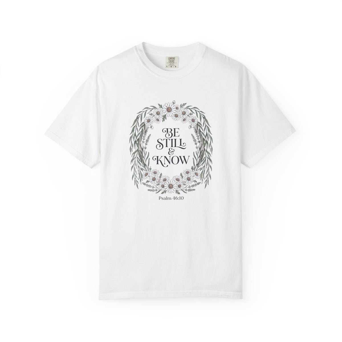Be Still Wreath T-Shirt