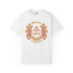 Mama Be Still T-Shirt