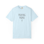 Praying Mama T-Shirt