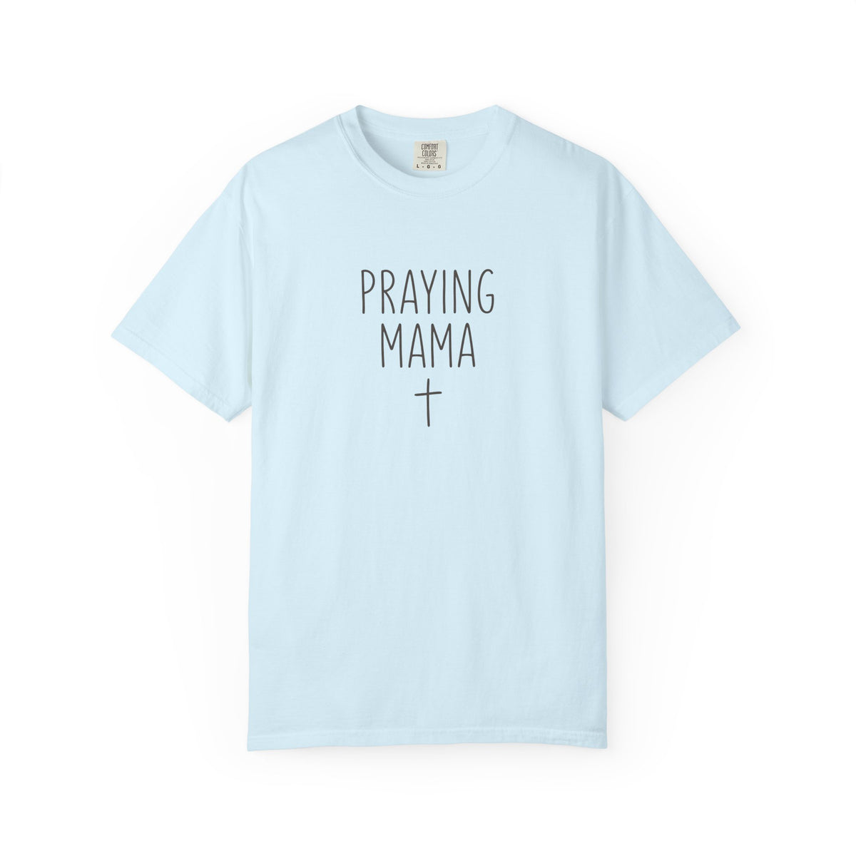 Praying Mama T-Shirt