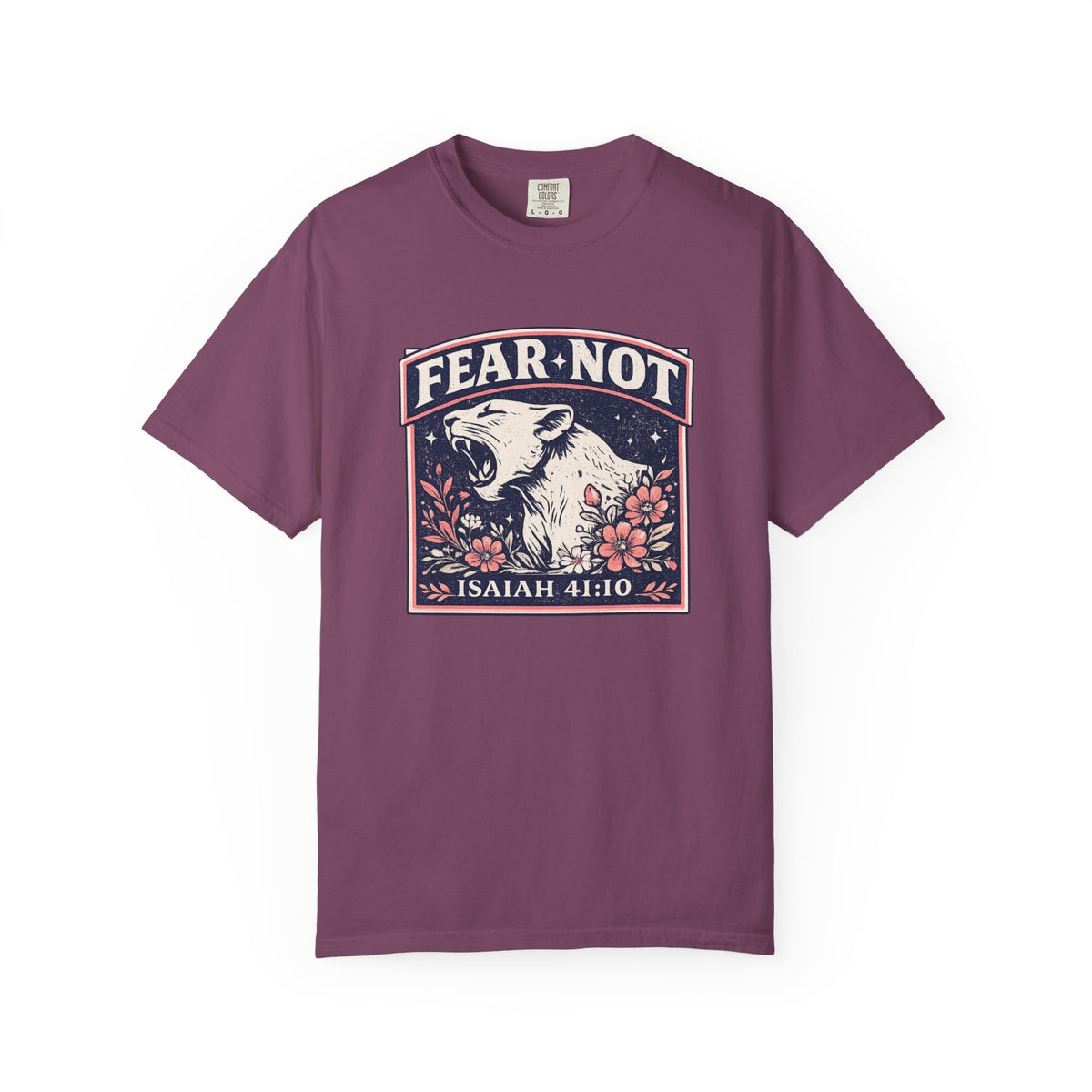 Fear Not  T-Shirt