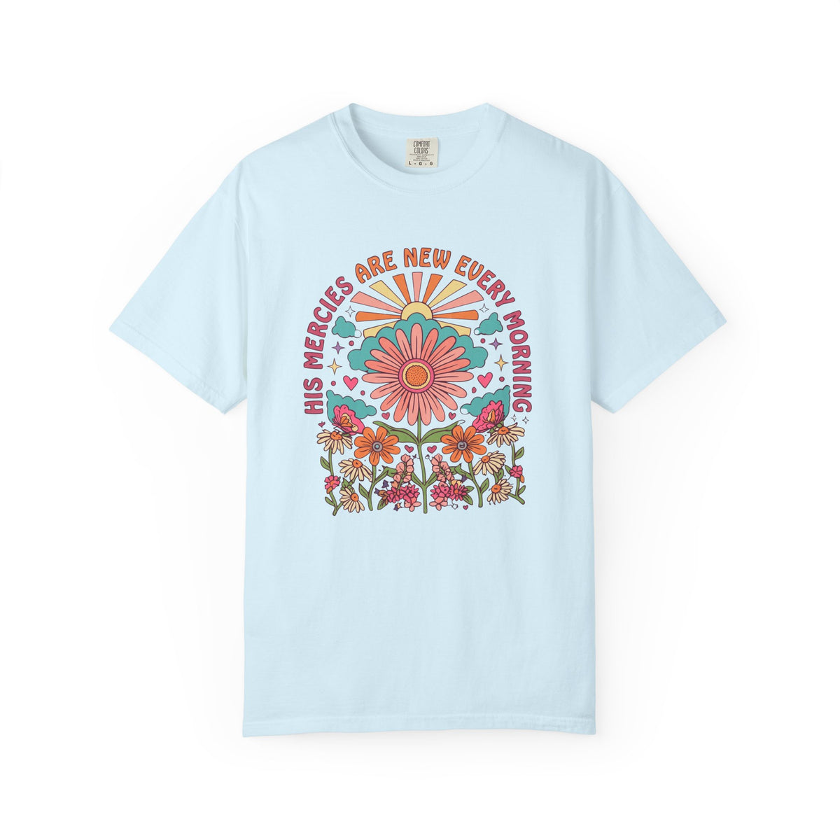 His Mercies Are New T-Shirt