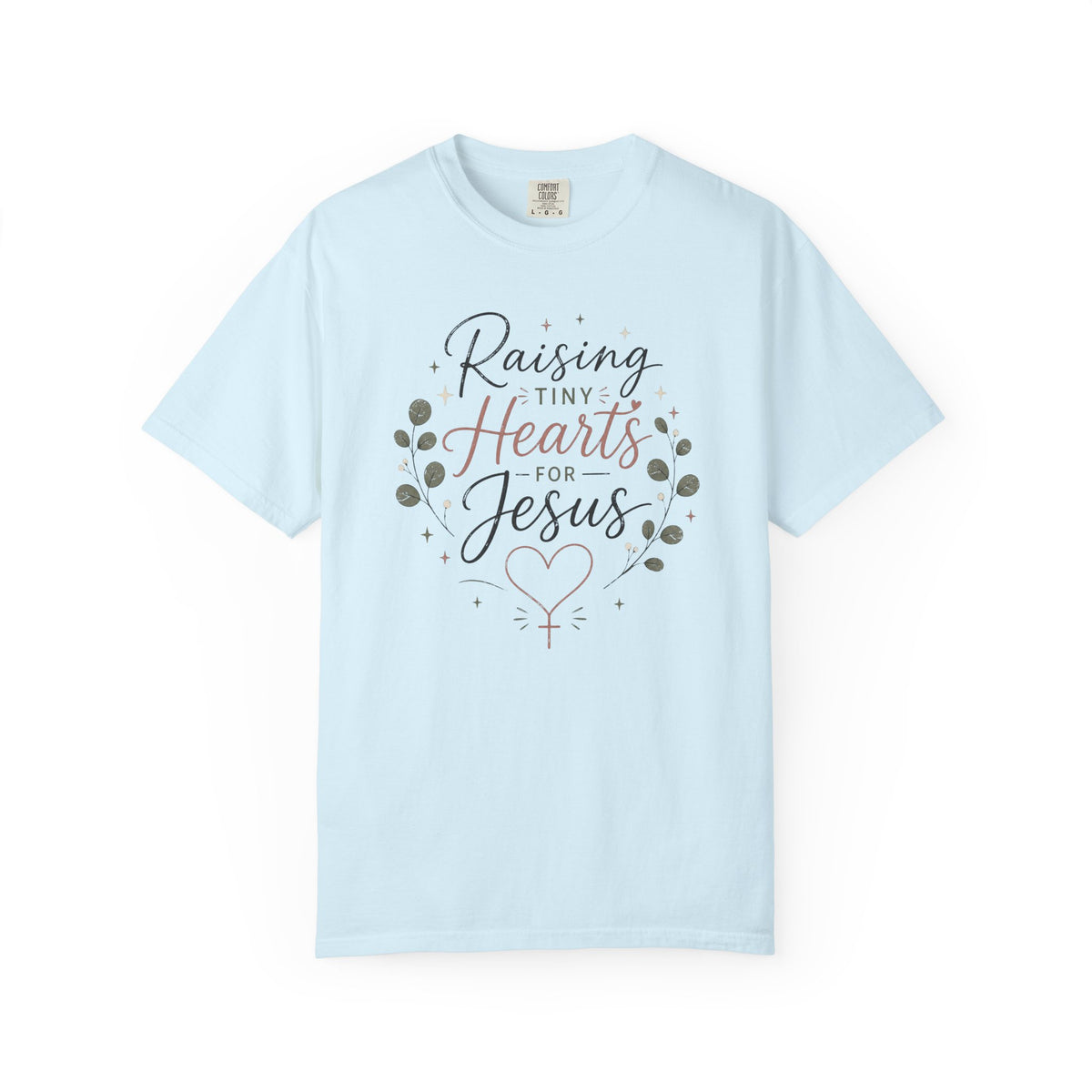 Raising Tiny Hearts T-Shirt
