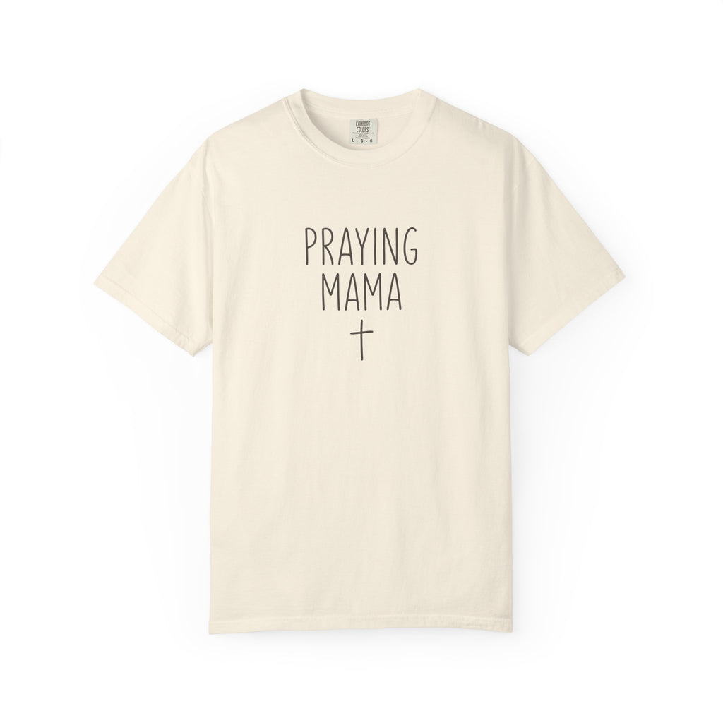 Praying Mama T-Shirt