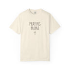 Praying Mama T-Shirt