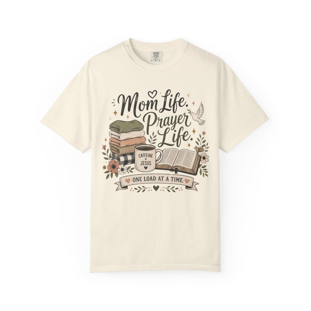 Mom Life Prayer Life T-Shirt
