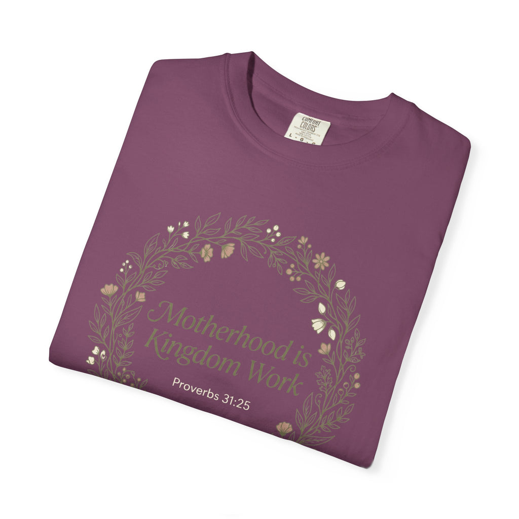 Motherhoos is Kingdom work T-Shirt