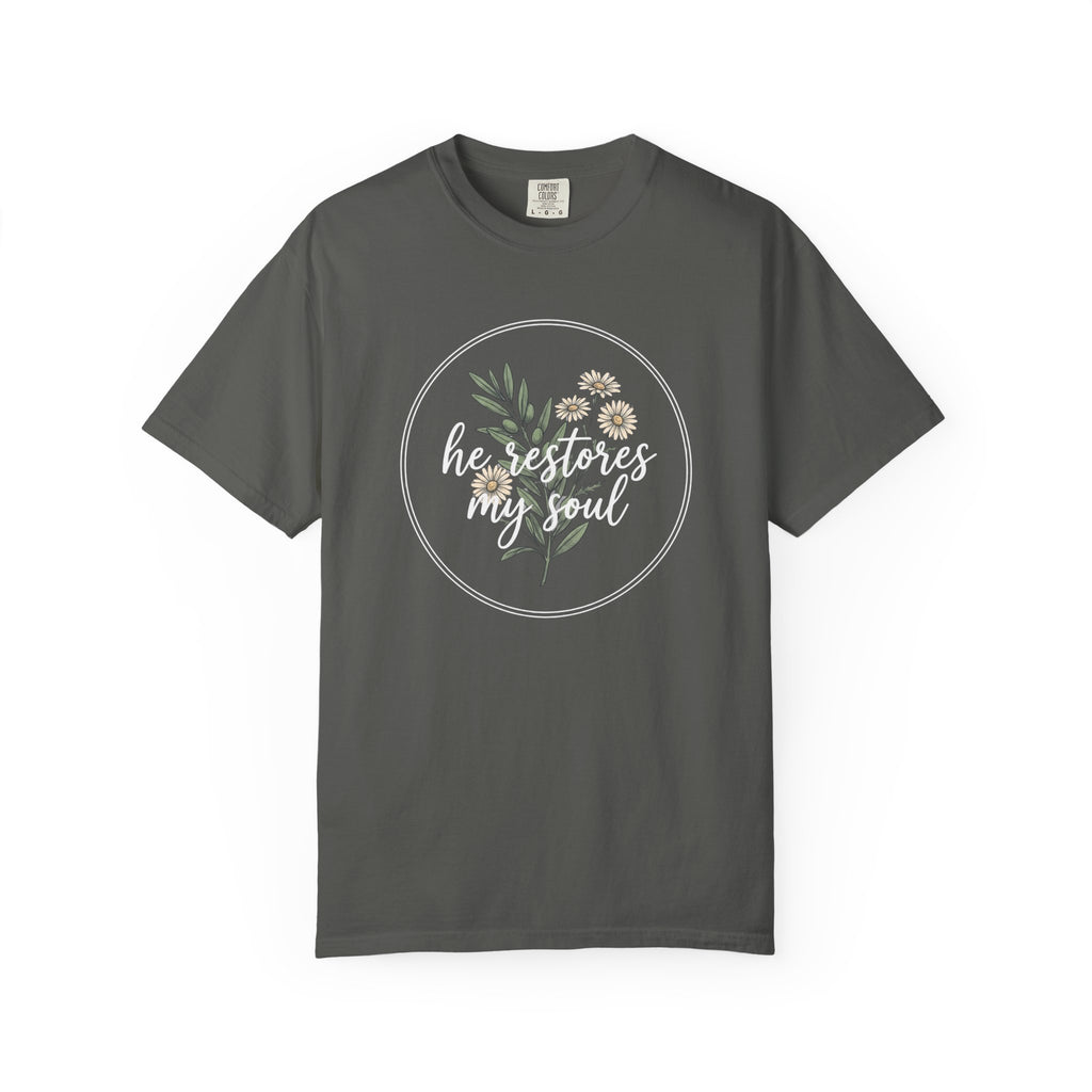 He Restores My Soul T-Shirt