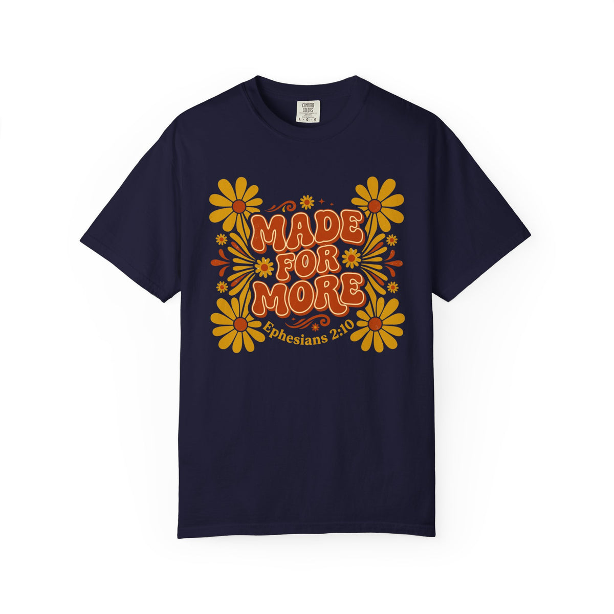 Made for More T-Shirt