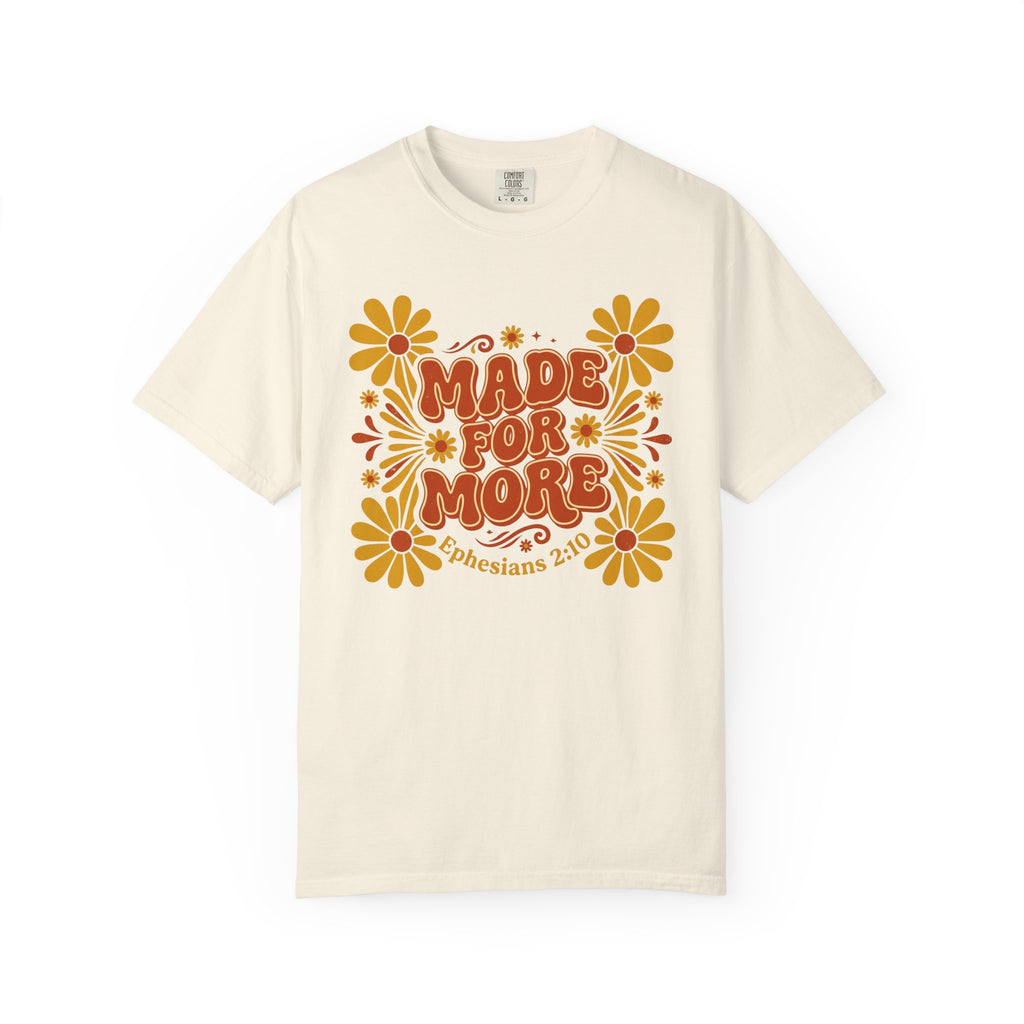 Made for More T-Shirt