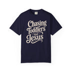 Chasing Toddlers And Jesus T-Shirt