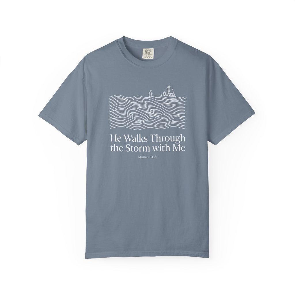 He Walks With Me T-Shirt