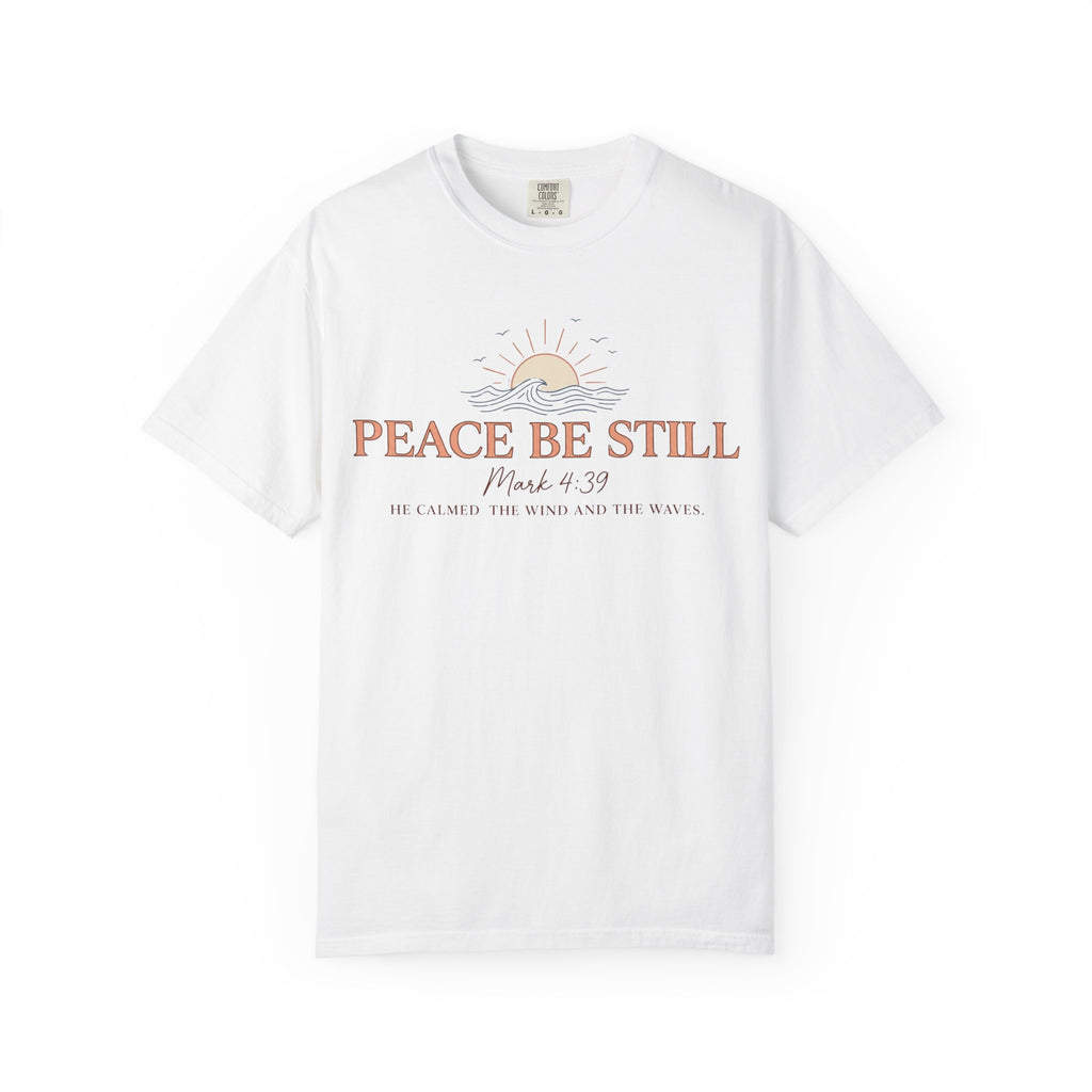 Peace Be Still T-Shirt
