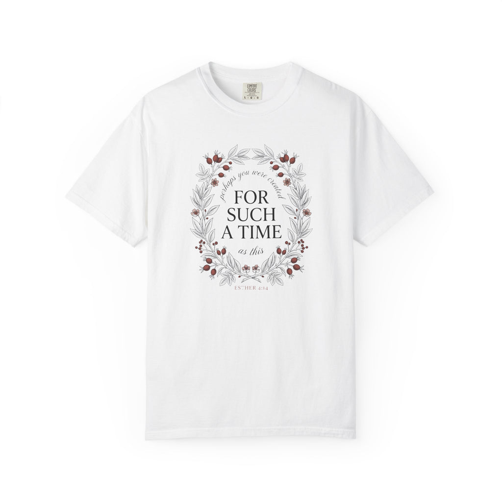 For Such A Time T-Shirt