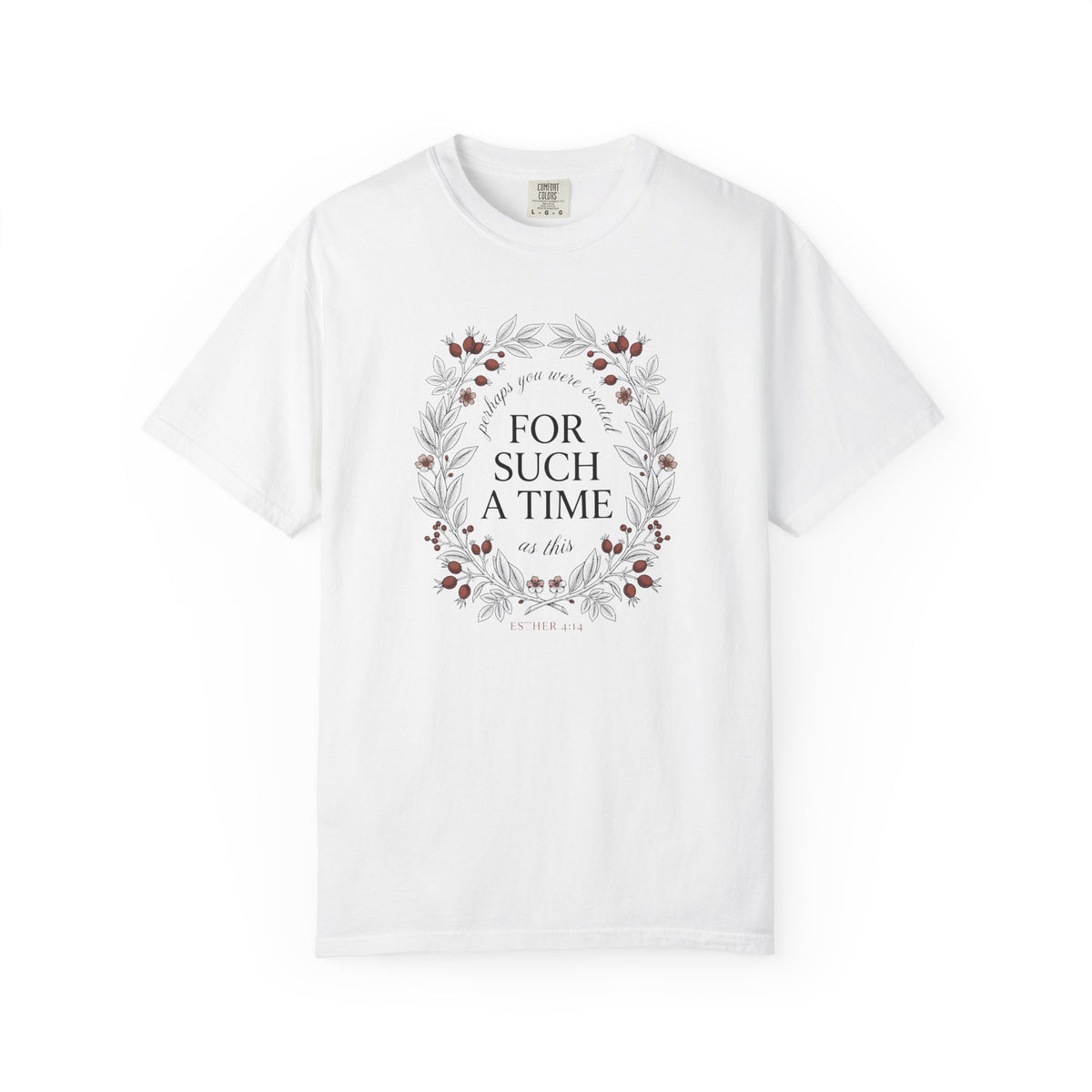 For Such A Time T-Shirt