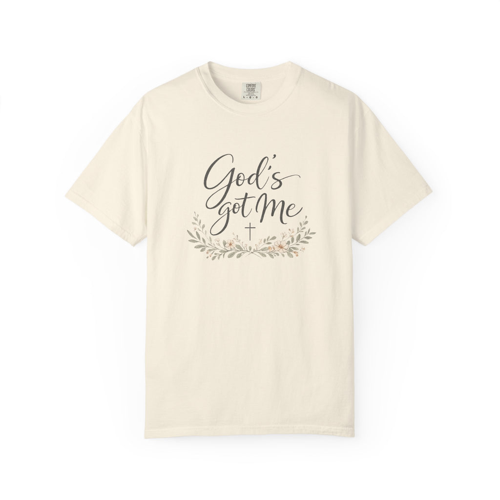 God's Got Me T-Shirt