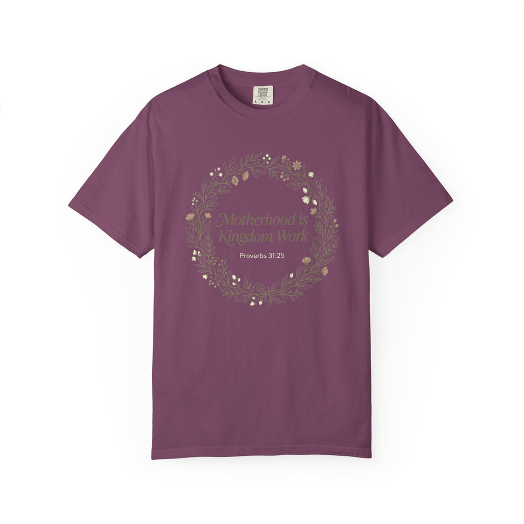 Motherhoos is Kingdom work T-Shirt