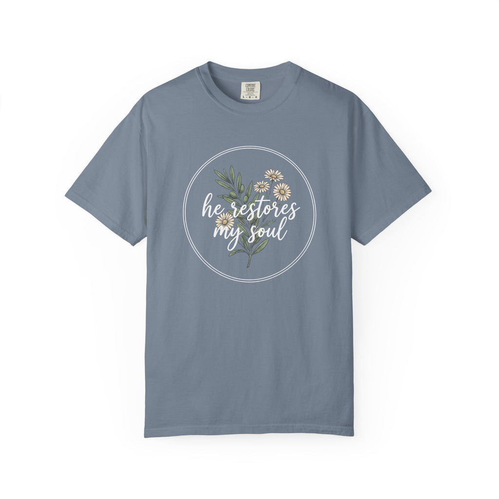 He Restores My Soul T-Shirt