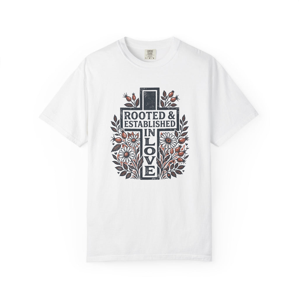 Rooted and Established T-Shirt