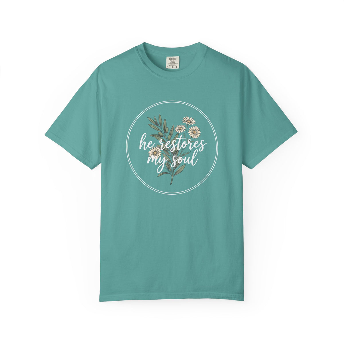 He Restores My Soul T-Shirt