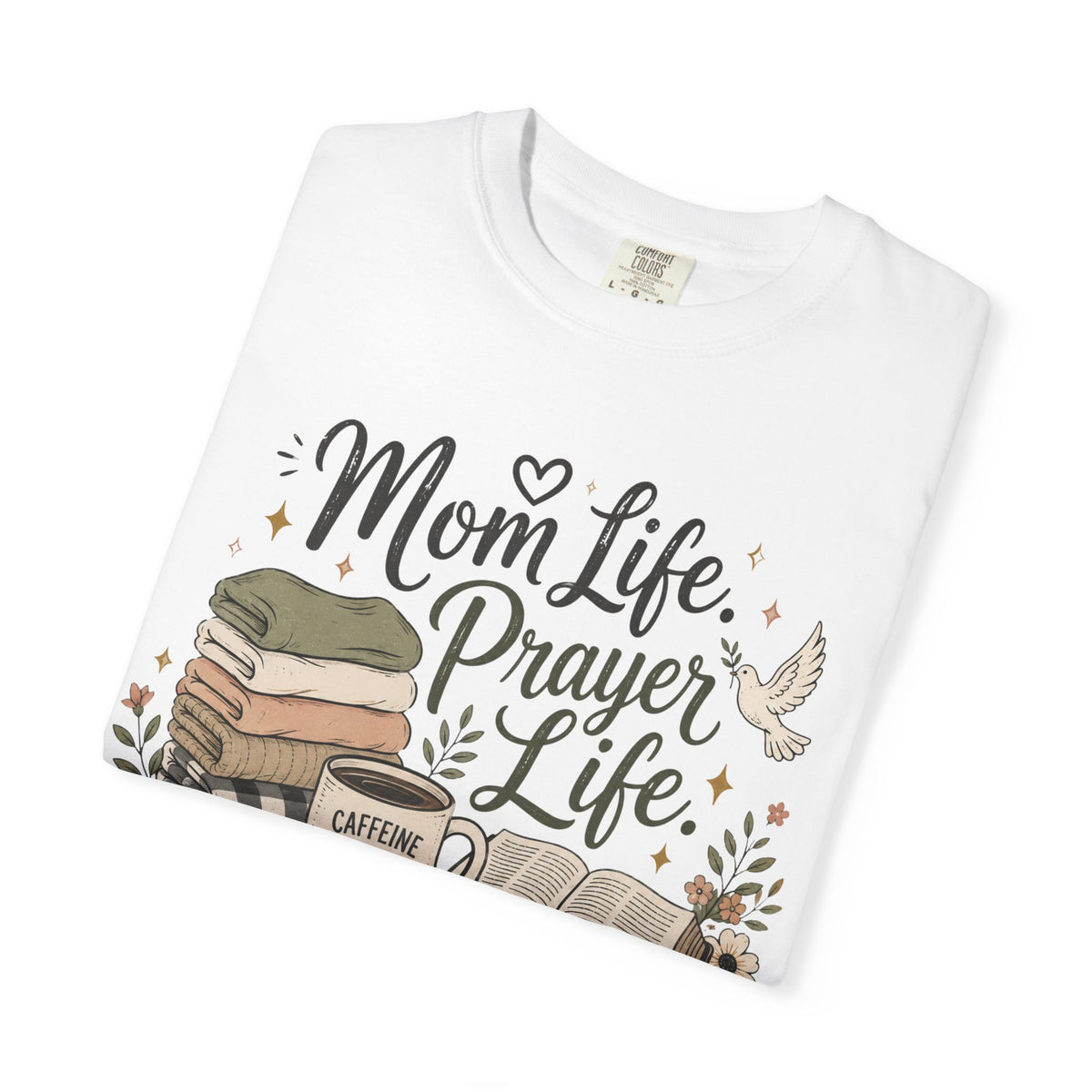 Mom Life Prayer Life T-Shirt