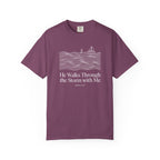 He Walks With Me T-Shirt