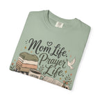 Mom Life Prayer Life T-Shirt