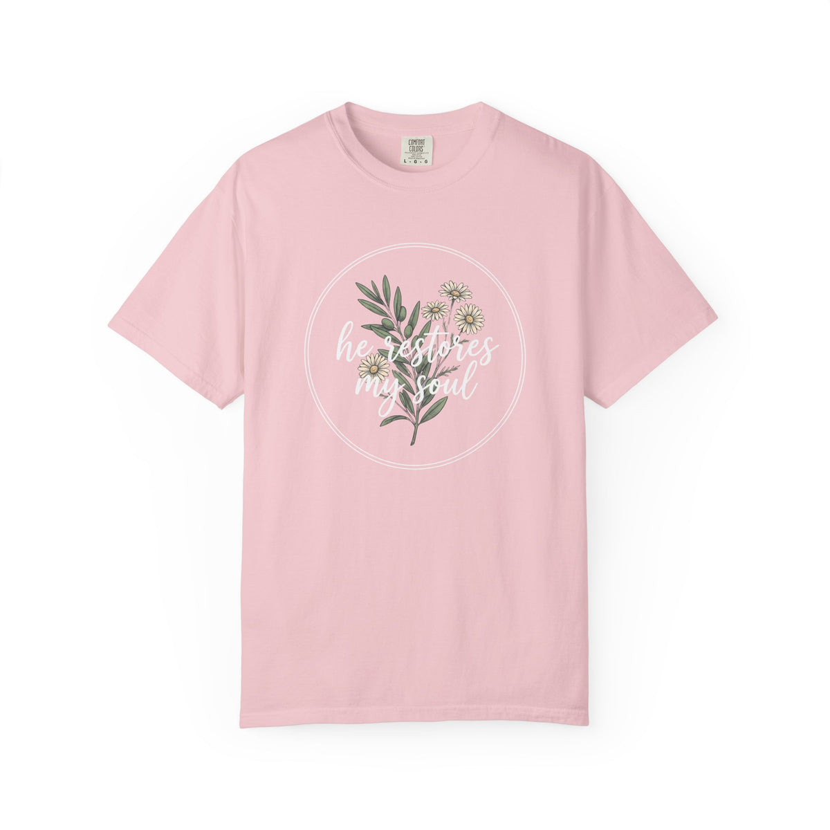 He Restores My Soul T-Shirt