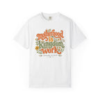 Kingdom Work T-Shirt