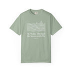 He Walks With Me T-Shirt