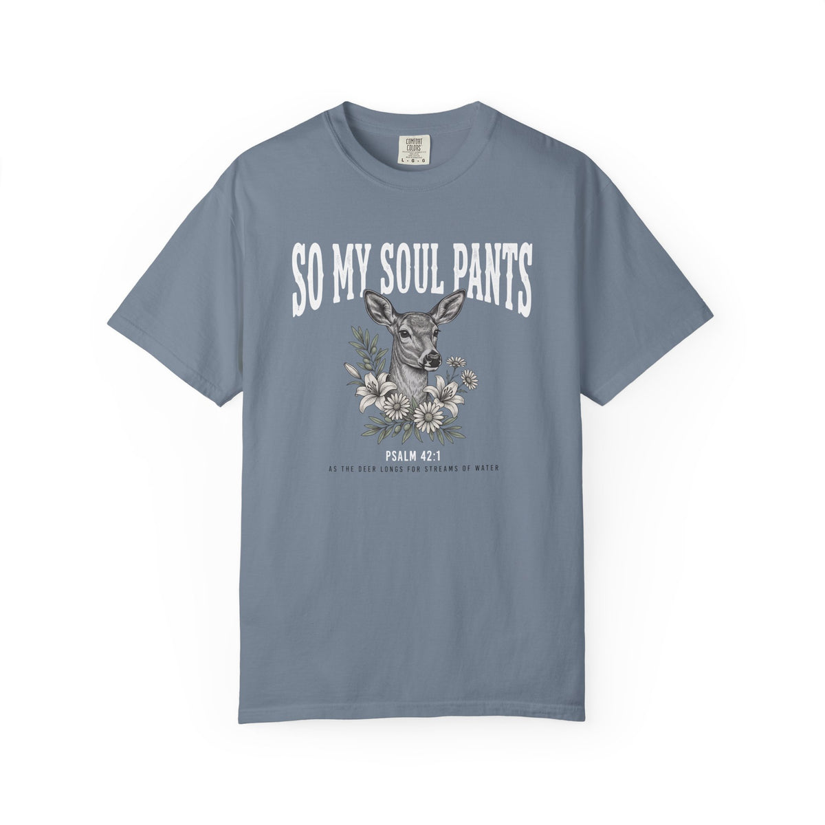 So My Soul Pants T-Shirt