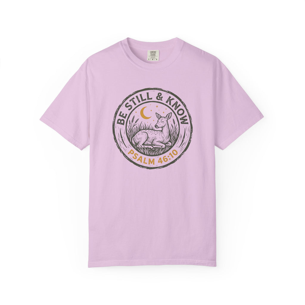Be Still and Know T-Shirt